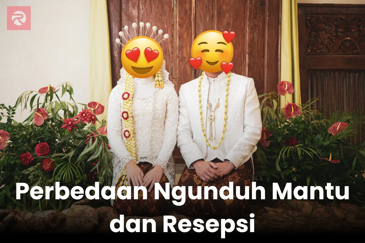 Perbedaan Ngunduh Mantu Dan Resepsi