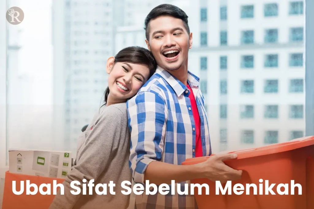Sifat Yang Harus Diubah Sebelum Menikah
