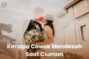 Cowok Mendesah Saat Ciuman