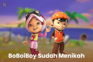 Boboiboy Sudah Menikah