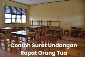 Contoh Surat Undangan Rapat Orang Tua